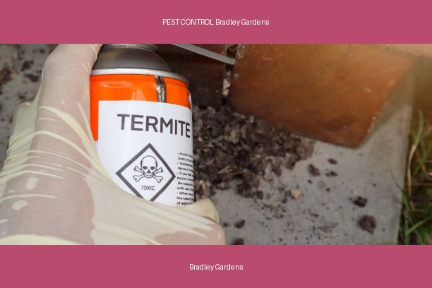 PEST CONTROL Bradley Gardens